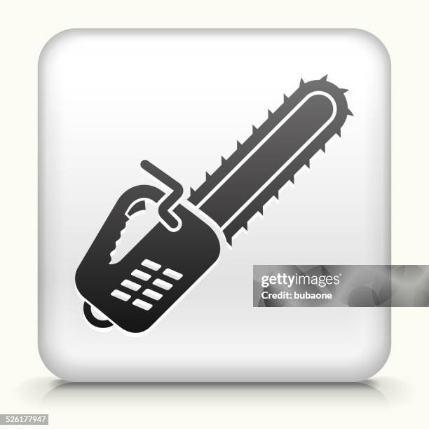 square button with chainsaw royalty free vector art - chainsaw cutting stock illustrations