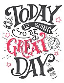 Today is going to be a great day lettering card