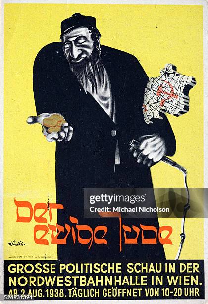 Advertisement for anti-Semitic advertisement exhibition in Vienna in August 1938. A caricature jew is depicted gold coins in one hand with a cut-out...