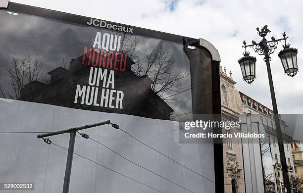 ‘Aqu�� Morreu Uma Mulher' , a display of photographs and texts denouncing femicide, in Camoes square, Lisbon, Portugal, 16 March 2016. A team of...