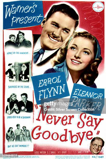 Poster for James V. Kern's 1946 romantic comedy 'Never Say Goodbye', starring Errol Flynn and Eleanor Parker.