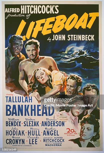 Poster for Alfred Hitchcock's 1944 thriller 'Lifeboat' starring Tallulah Bankhead, John Hodiak, Walter Slezak, William Bendix, Mary Anderson, Henry...