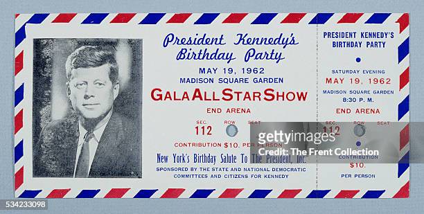 Ticket for admittance to President Kennedy's birthday party, held at New York's Madison Square Garden. It was at this party that Marilyn Monroe sang...