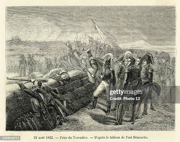 31st August 1823. The storming of Trocadéro, based on artwork by Paul Delaroche. After the Congress of Verona , during the events that took place at...