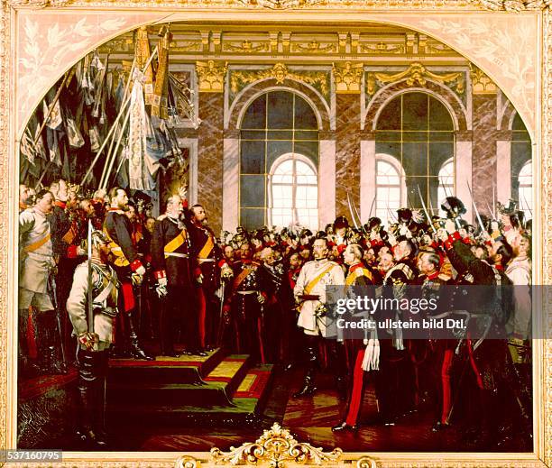 Proclamation of the German Empire in Versailles. 18.01.1871, William I, Fruedrucg III., Otto von Bismarck and Helmuth Earl of Moltke. Painting of...