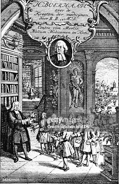 Hermann Boerhaave1668 - 1738Arzt, NL- unterrichtet über die Wirkung vonHeilpflanzen.zeitg. Stich