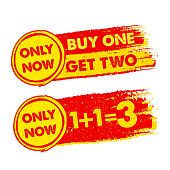only now, buy one get two, 1 plus 1 is 3