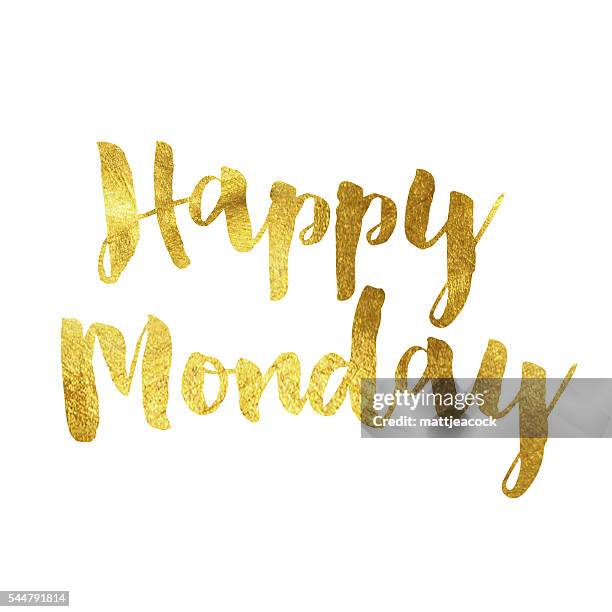 happy monday gold foil message - happy monday stock illustrations