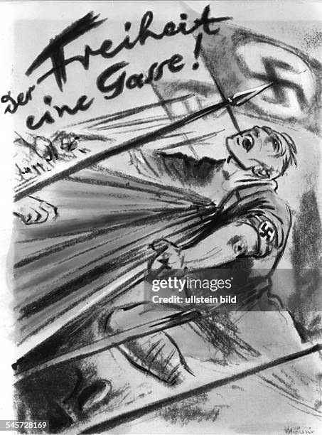 Nationalsozialistisches Plakat von Mjölnir : 'Der Freiheit eine Gasse', eine Anspielung auf die Winkelried-Legende.- 1932