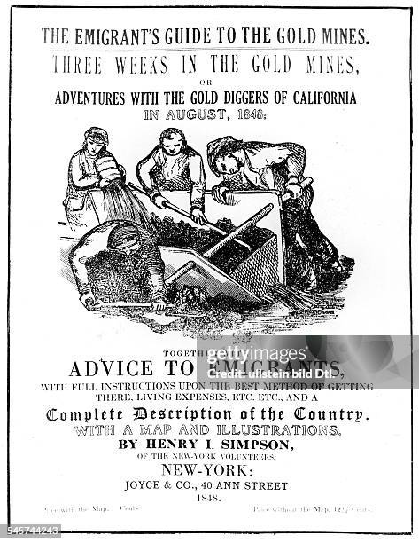 Gold rush California 1848-1854: Front page of a vade mecum ' Emigrant's Guide to the Gold Mines , including an 'Advice to Emigrants'N.Y. , August 1848