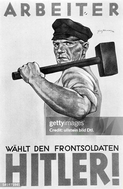 Weimar Republic: Presidential elections 1932 Propaganda poster of NSDAP Worker - Vote for the front-line-soldier Adolf Hitlermarch 1932