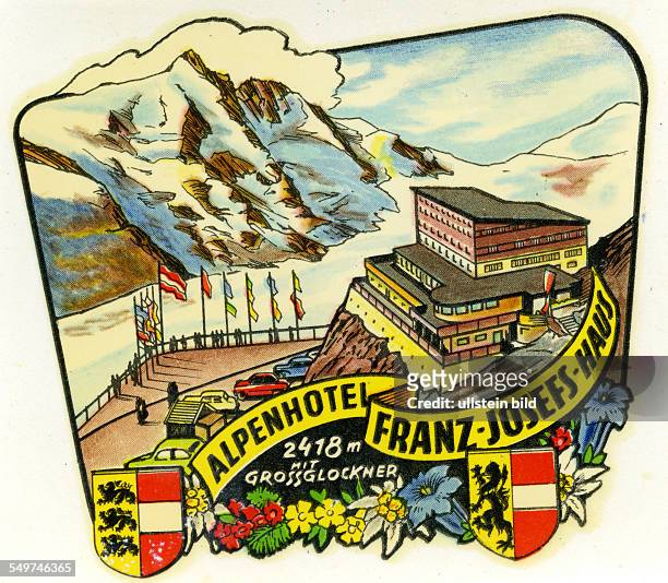 Austria Alpenhotel, Franz Josefs Haus,Alter historischer Kofferaufkleber aus den fuenfziger Jahren