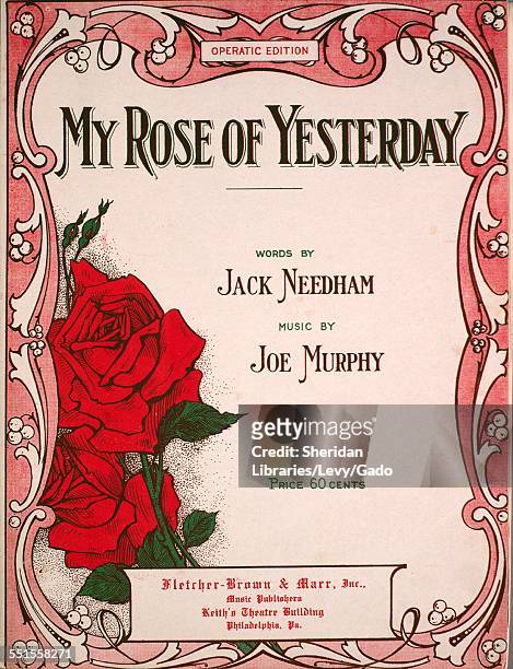 Sheet music cover image of 'My Rose of Yesterday Operatic Edition' by Jack Needham and Joe Murphy, Philadelphia, Pennsylvania, 1920.