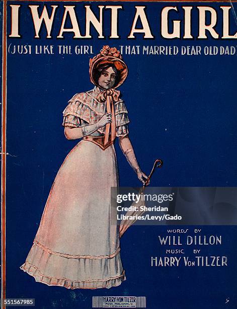 Sheet music cover image of 'I Want a Girl ' by Will Dillon and Harry Von Tilzer, with lithographic or engraving notes reading 'Teller, Sons & Dorner...