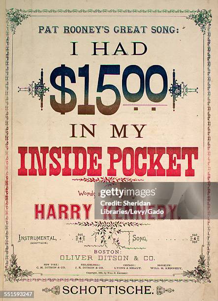 Sheet music cover image of 'Pat Rooney's Great Song I Had $1500 in My Inside Pocket Schottische' by Harry Kennedy, Boston, Massachusetts, 1885.