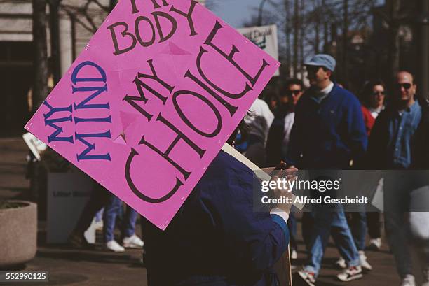 Pro-choice march in Washington, DC, 4th May 1992. One protestor carries a placard which reads 'My Mind, My Body, My Choice'.