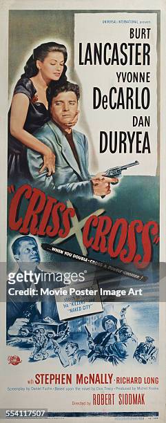 Actors Burt Lancaster, Yvonne De Carlo and Dan Duryea appear on a US insert for the Universal International Pictures film 'Criss-Cross', 1949. The...