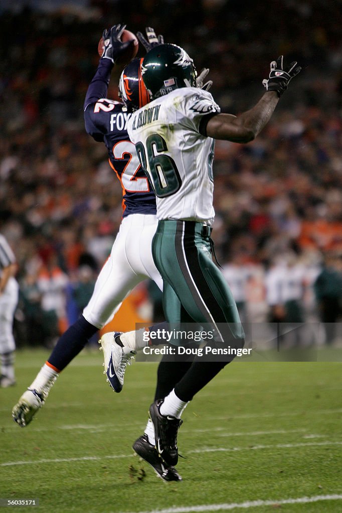 Philadelphia Eagles v Denver Broncos