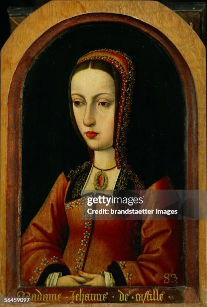 Juana "the Mad", Queen of Castile and Aragon , daughter of the Catholic Kings Ferdinand II of Aragon and Isabella of Castile. Wife of Philip le Bel,...
