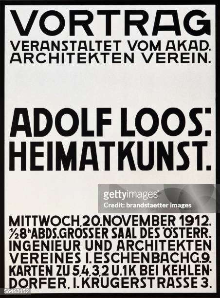 Poster for the lecture "Heimatkunst" by Adolf Loos in the festival room of the oesterr. Ingenieur- und Architekten-Vereines in Vienna I.,...