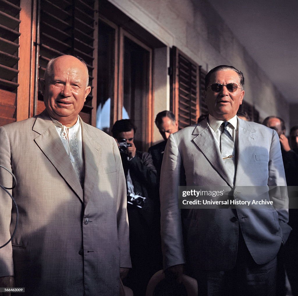 President Tito of Yugoslavia and Russian Leader Nikita Khruschev.