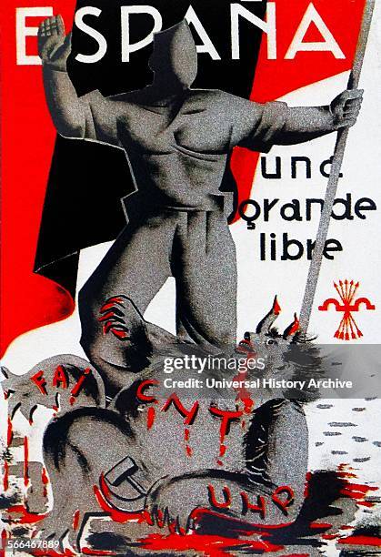 Nationalist Poster. Shows a fascist soldier crushing Socialist and Anarchist forces during the Spanish Civil War.
