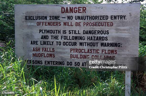 Warning sign on the entrance to the Exclusion zone on the south side of the island and into the capital, Plymouth. 10 years ago the Soufriere-Hills...