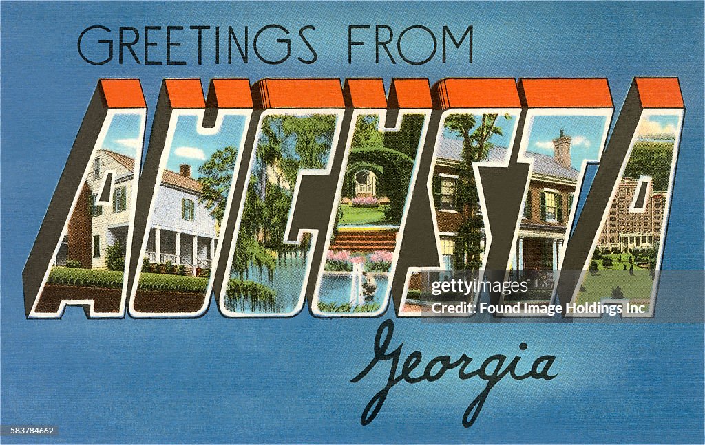 Greetings from Augusta, Georgia