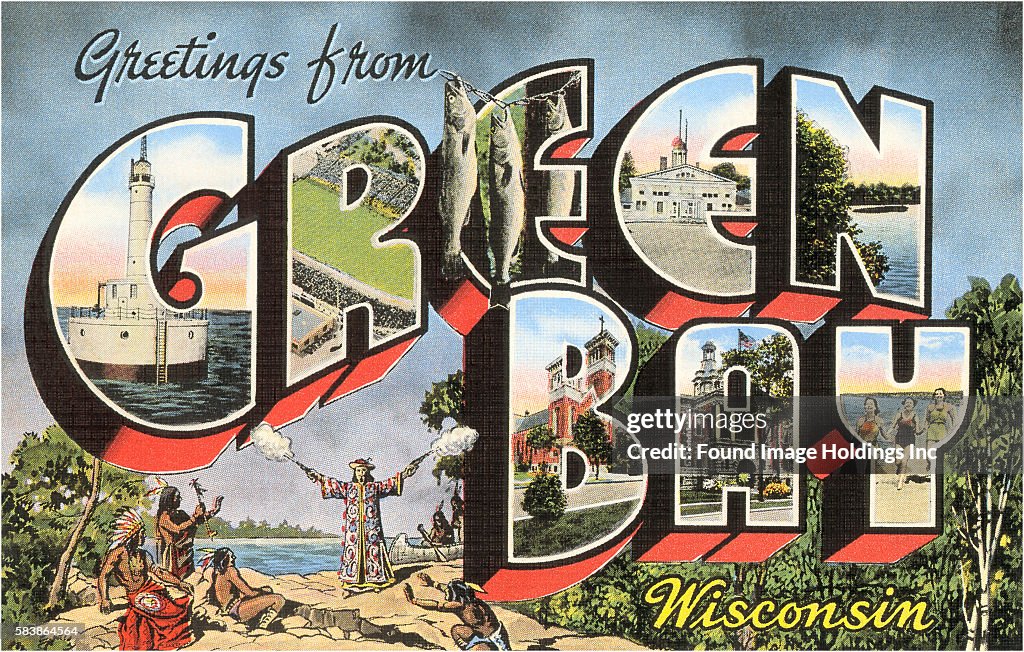 Greetings from Green Bay, Wisconsin