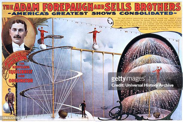 Adam Forepaugh and Sells Brothers America's Greatest Shows Consolidated, Achille Philion, the Marvelous Equilibrist and Originator, Circus Poster,...