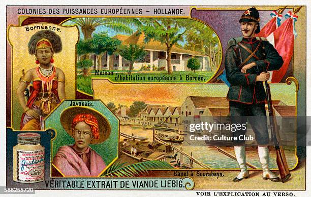 Colonies of the European Powers: Holland. Showing: Bornean woman, Javan man and Dutch soldier. Liebig Collectible Cards. Series: Colonies des...