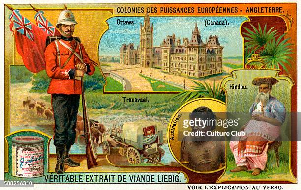 Colonies of the European Powers: England. Showing: a British soldier; Ottawa, Canada ; Transvaal ; an aboriginal Australian man and Hindu Indian man....
