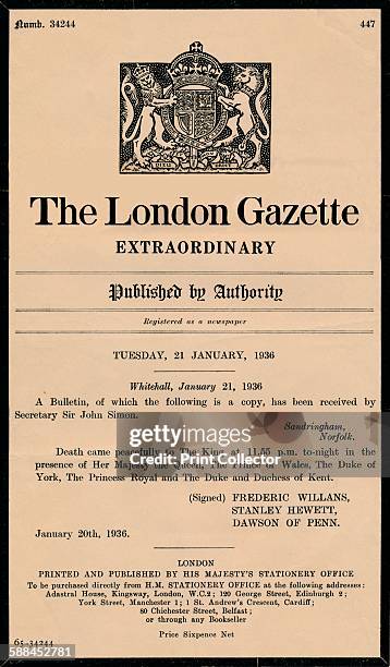 An extraordinary bulletin by The London Gazette anouncing the death of King George V . By 20 January 1936 George V was close to death. His...