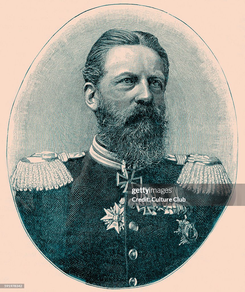 Emperor Frederick III / Friedrich Wilhelm Nikolaus Karl / Fritz (8 October 1831 - 15 June 1888)