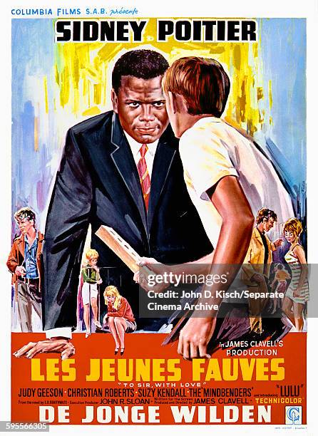 Movie poster advertises the Belgian release of 'To Sir With Love' , starring Sidney Poitier, Judy Geeson, Suzy Kendall, and Lulu, London, England,...