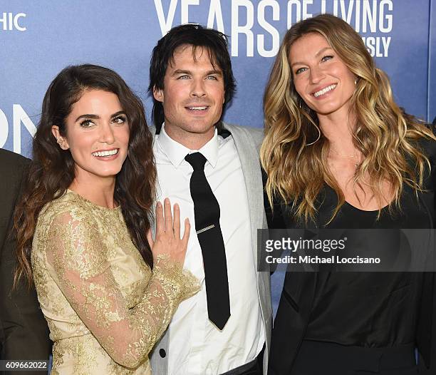 Actress Nikki Reed, her husband actor Ian Somerhalder and model Gisele Bundchen attend National Geographic's "Years Of Living Dangerously" new season...