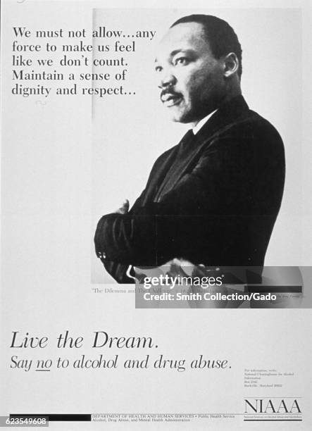 Poster issued by the National Institute on Alcohol Abuse and Alcoholism, depicting Dr. Martin Luther King, Jr. Discouraging substance abuse, 1962....