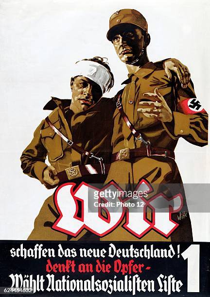 Nazi poster. Two soldiers, one with _bandaged head, say "We are creating a new Germany and making sacrifices. Vote Nationalsozialistische Deutsche...