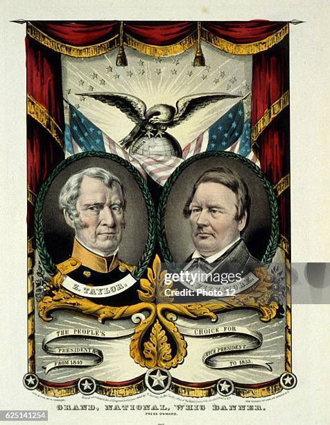 Whig party banner for the presidential election of Major General Zachary Taylor as 12th President of the United States of America and his...