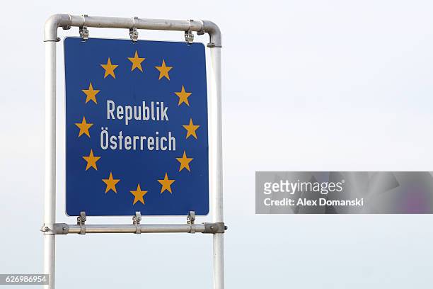 Sign marking the Austrian border on November 30, 2016 in Nickelsdorf, Austria. Polls indicate that right-wing populist presidential candidate Norbert...