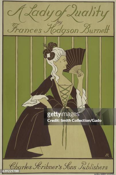 Poster advertising the novel "A Lady of Quality" by Frances Hodson Burnett, 1903. From the New York Public Library. .