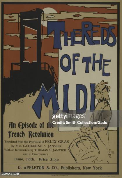 Poster advertising the novel "The Reds of the Midi" about the french revolution, 1903. From the New York Public Library. .
