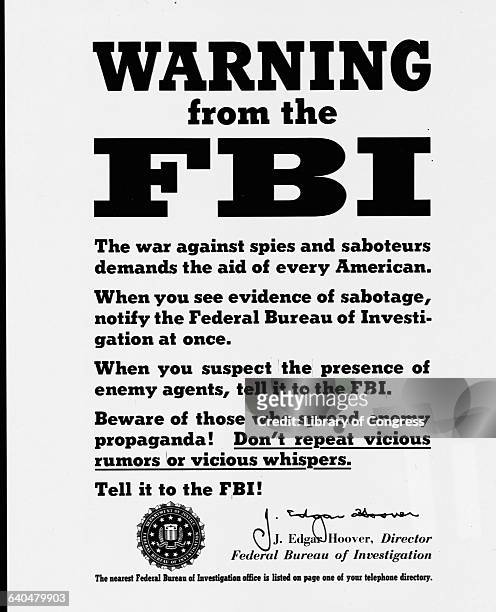 An F. B. I. Poster signed by J. Edgar Hoover warns civilians against saboteurs and spies.