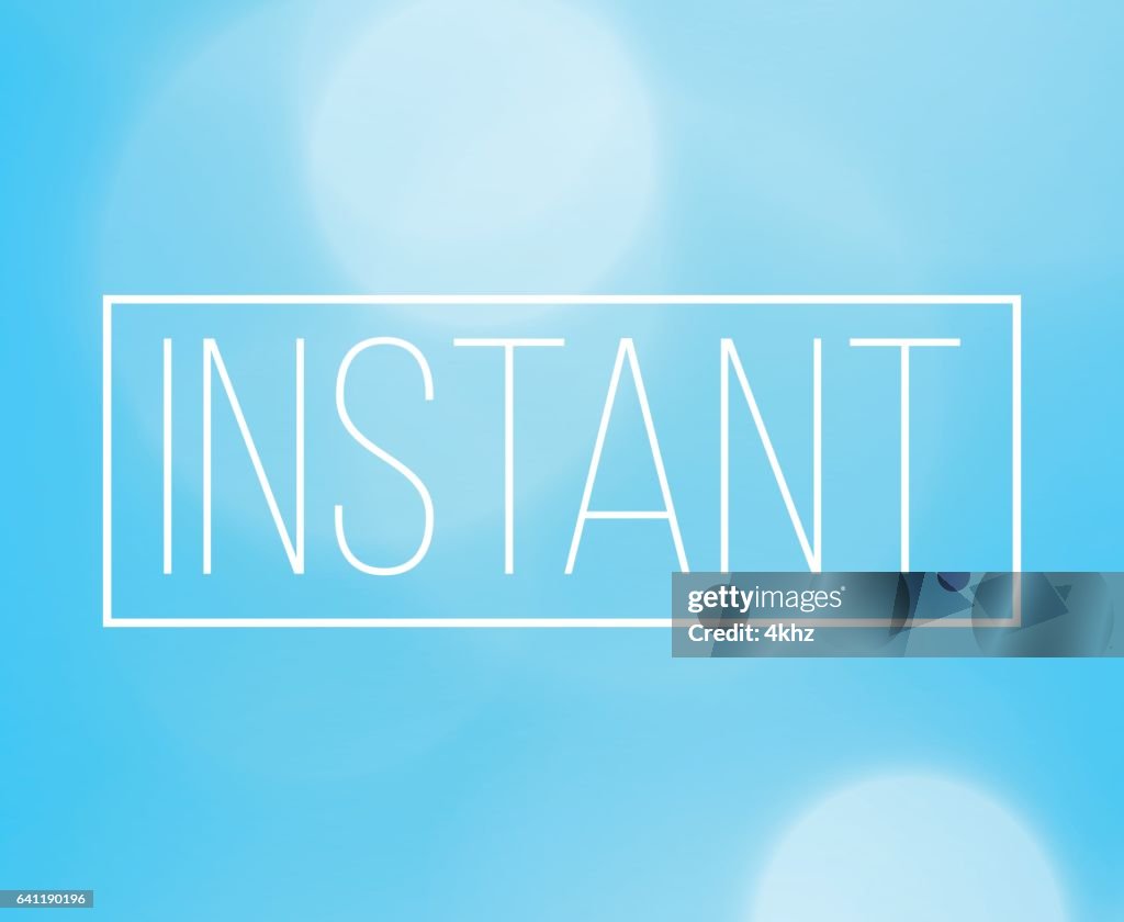 Instant Word Frame With Bokeh Light Background High-Res Vector Graphic ...