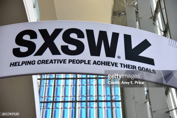 Signage is seen during the 2017 SXSW Conference and Festivals on March 10, 2017 in Austin, Texas.
