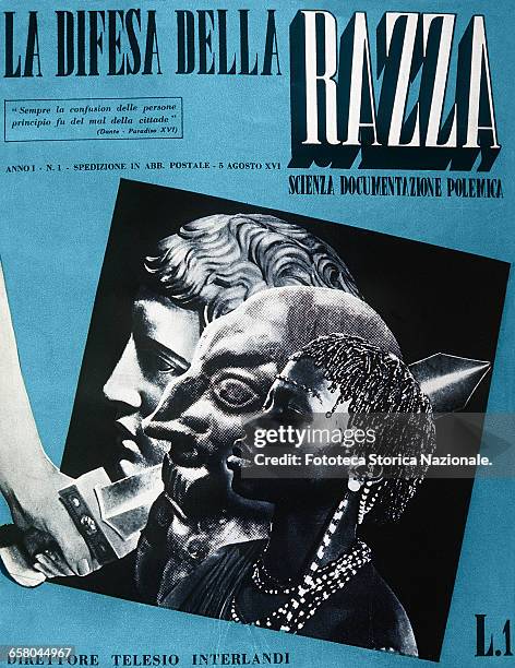 The first issue of the magazine 'La Difesa della Razza' or 'The Defense of the Race': edited by Telesio Interlandi, released on 5 August 1938 at a...