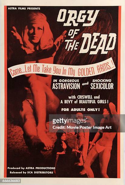 Image contains suggestive content.)A poster for the Astra Films softcore pornographic horror fantasy film 'Orgy of the Dead', written by Edward D....