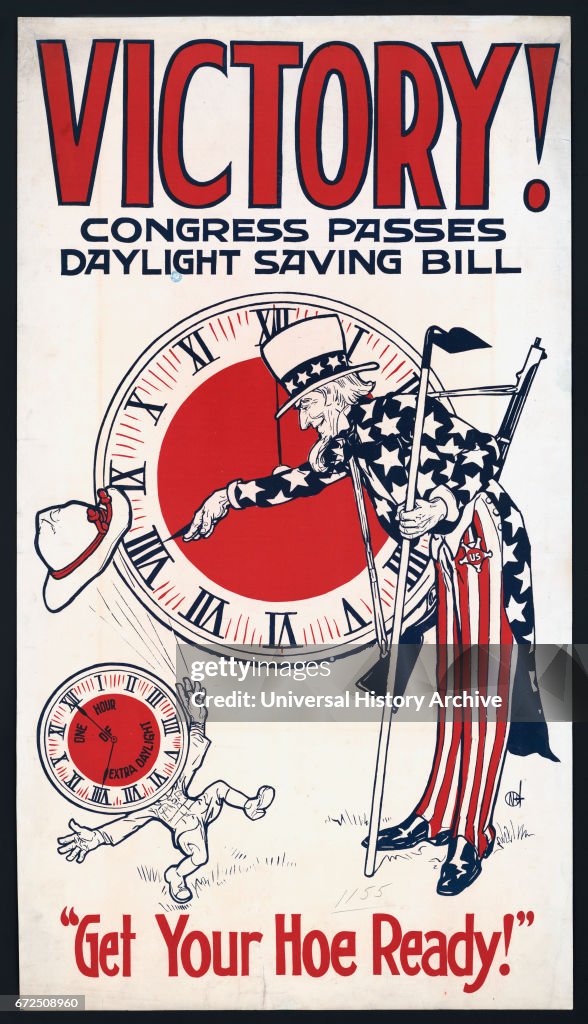 Uncle Sam Turning Clock Back, "Victory! Congress Passes Daylight Saving Bill, Get Your Hoe Ready!", Daylight Savings Poster during World War I, USA, 1918