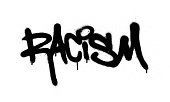 graffiti racism word sprayed in black over white