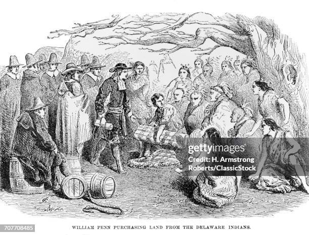 "1600s JUNE 23, 1683 WILLIAM PENN PURCHASING LAND FROM THE DELAWARE INDIANS BENEATH THE TREATY ELM AT SHACKAMAXON "